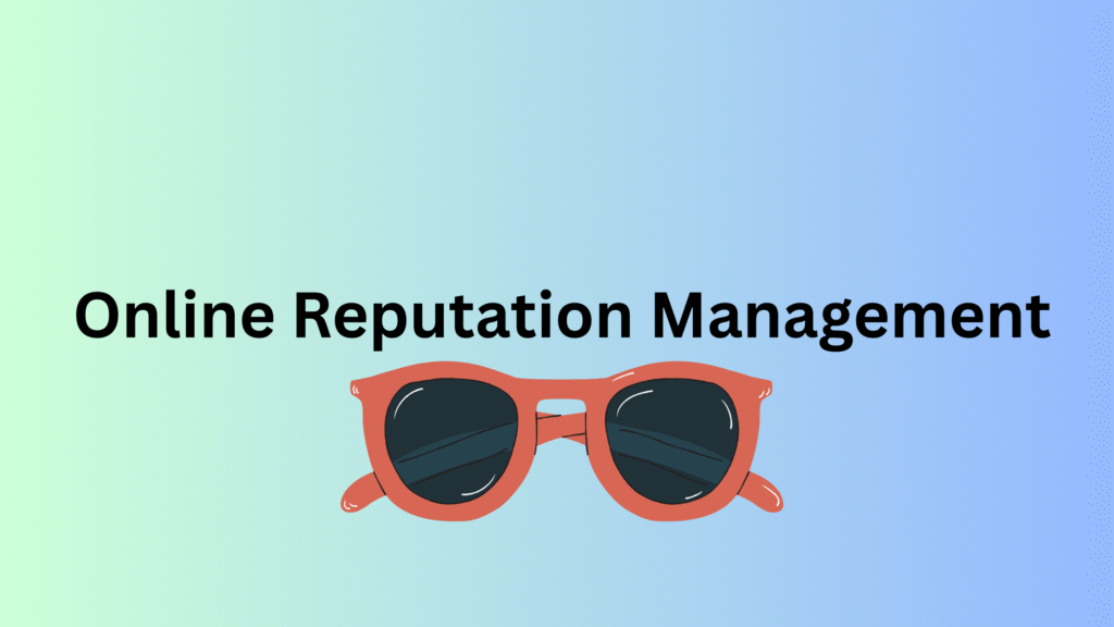 Online Reputation Management
